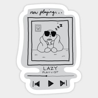 Lazy day playlist Sticker